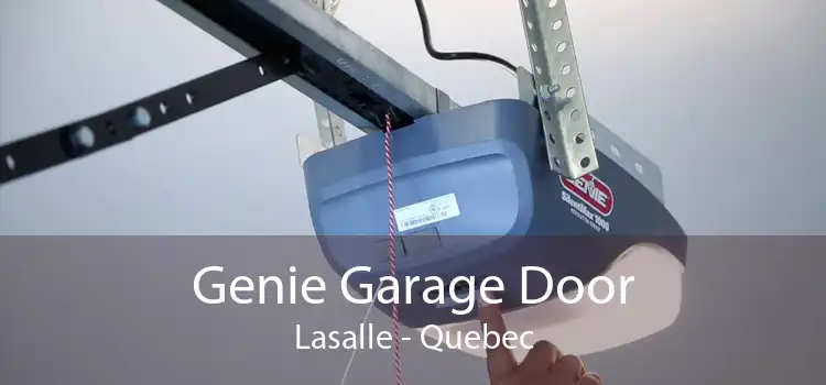 Genie Garage Door Lasalle - Quebec