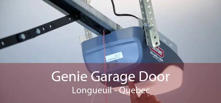 Genie Garage Door Longueuil - Quebec