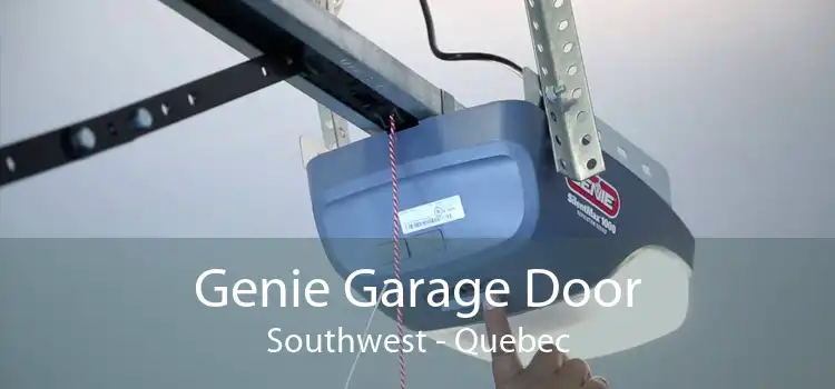 Genie Garage Door Southwest - Quebec