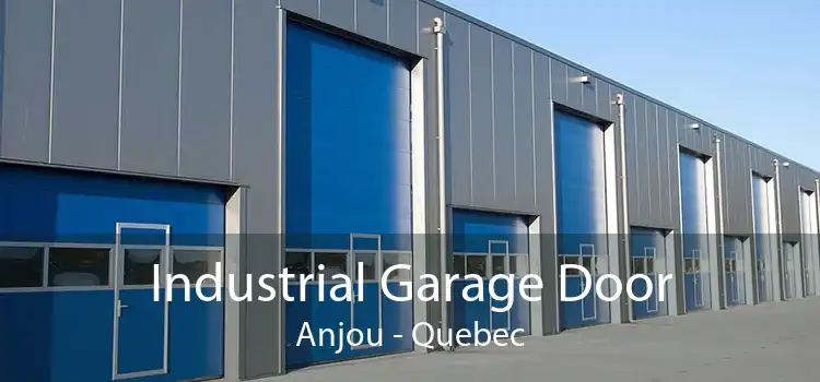 Industrial Garage Door Anjou - Quebec