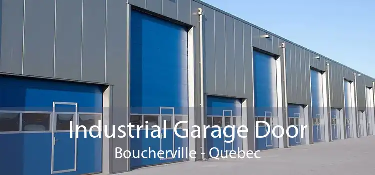 Industrial Garage Door Boucherville - Quebec