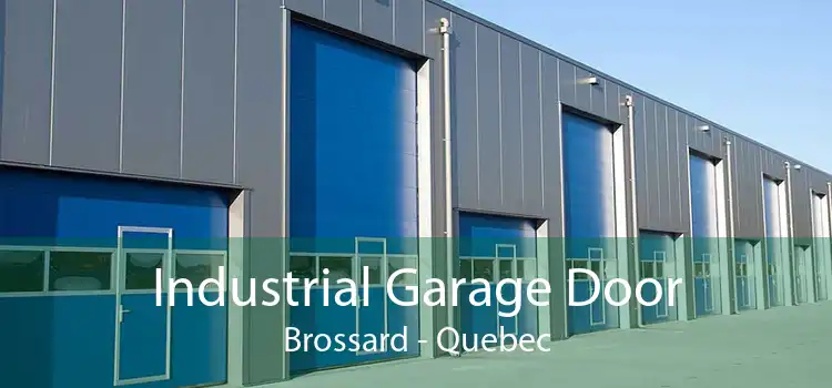 Industrial Garage Door Brossard - Quebec