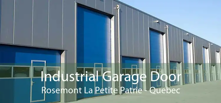 Industrial Garage Door Rosemont La Petite Patrie - Quebec