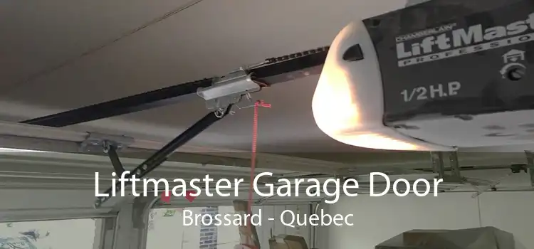 Liftmaster Garage Door Brossard - Quebec