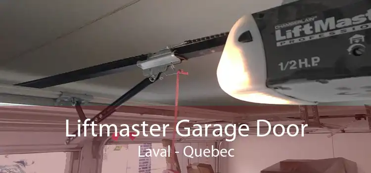 Liftmaster Garage Door Laval - Quebec