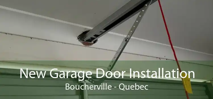 New Garage Door Installation Boucherville - Quebec