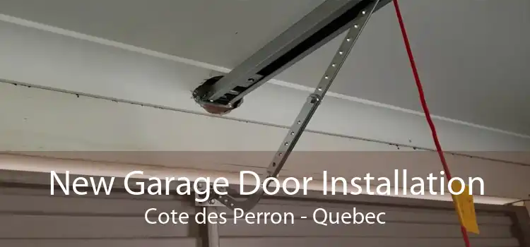 New Garage Door Installation Cote des Perron - Quebec