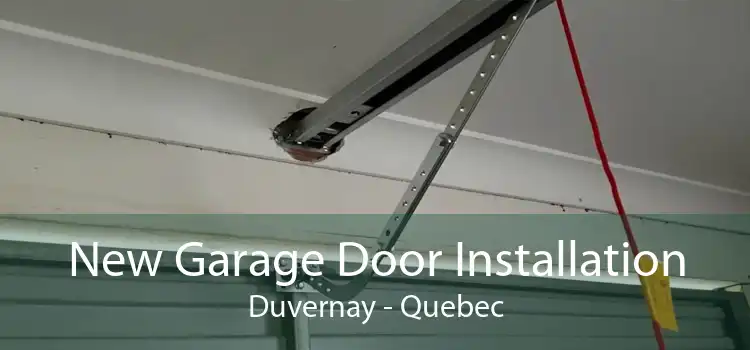 New Garage Door Installation Duvernay - Quebec