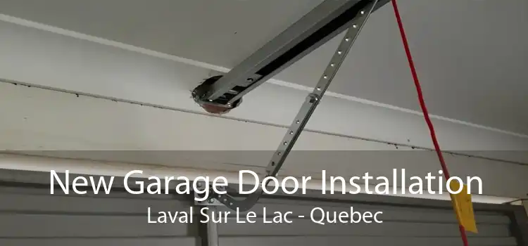 New Garage Door Installation Laval Sur Le Lac - Quebec