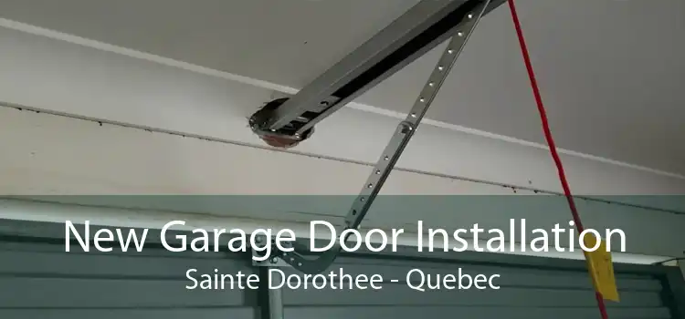 New Garage Door Installation Sainte Dorothee - Quebec