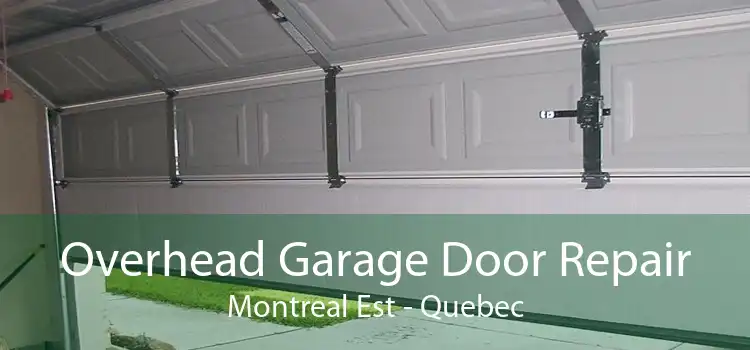 Overhead Garage Door Repair Montreal Est - Quebec