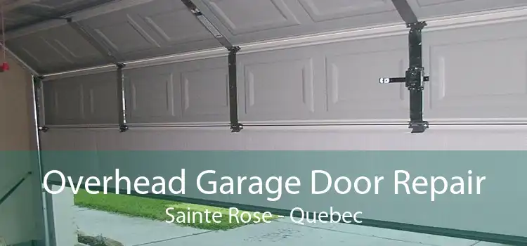 Overhead Garage Door Repair Sainte Rose - Quebec