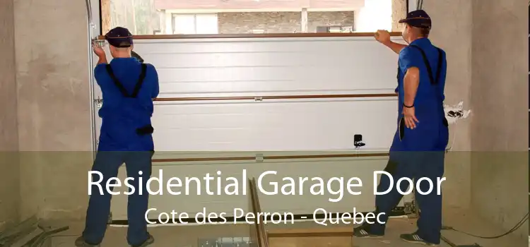 Residential Garage Door Cote des Perron - Quebec