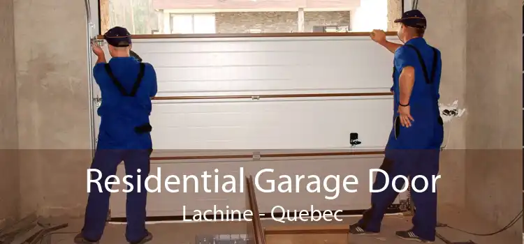 Residential Garage Door Lachine - Quebec