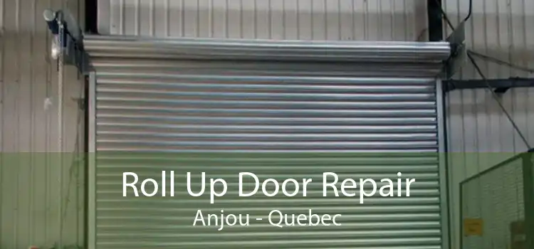 Roll Up Door Repair Anjou - Quebec