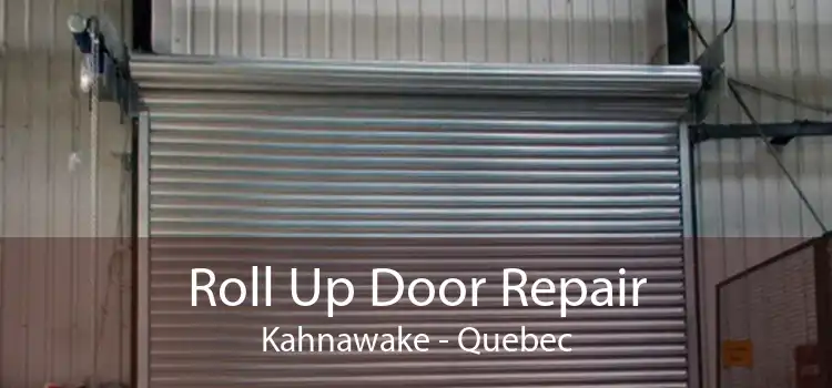 Roll Up Door Repair Kahnawake - Quebec