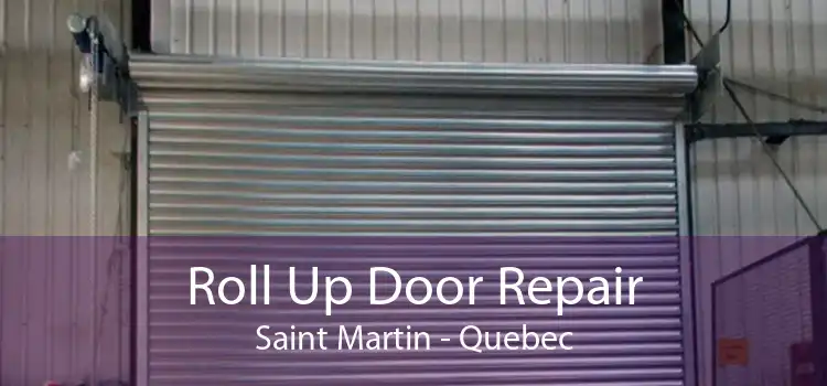 Roll Up Door Repair Saint Martin - Quebec