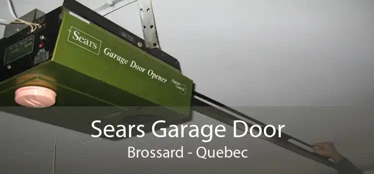 Sears Garage Door Brossard - Quebec