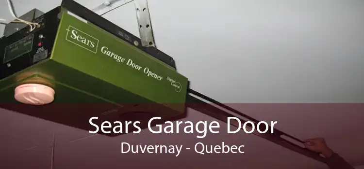 Sears Garage Door Duvernay - Quebec