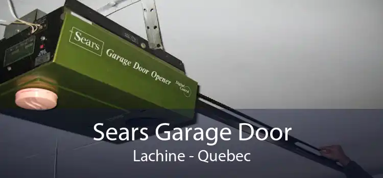 Sears Garage Door Lachine - Quebec