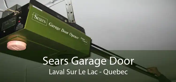 Sears Garage Door Laval Sur Le Lac - Quebec