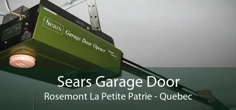 Sears Garage Door Rosemont La Petite Patrie - Quebec