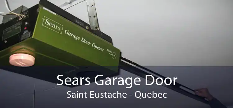 Sears Garage Door Saint Eustache - Quebec