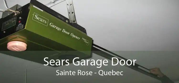 Sears Garage Door Sainte Rose - Quebec