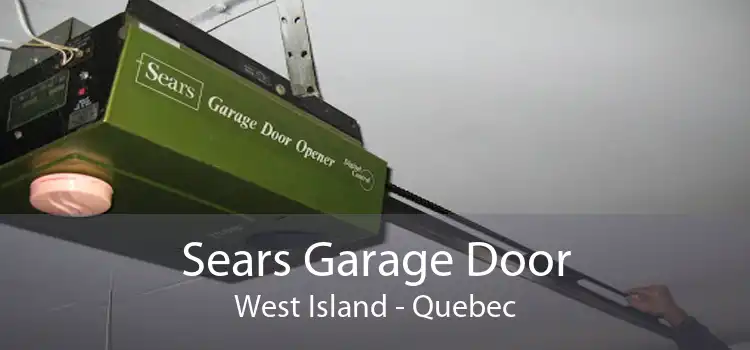 Sears Garage Door West Island - Quebec