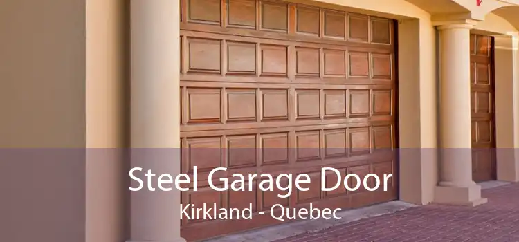 Steel Garage Door Kirkland - Quebec