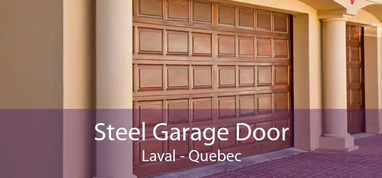 Steel Garage Door Laval - Quebec