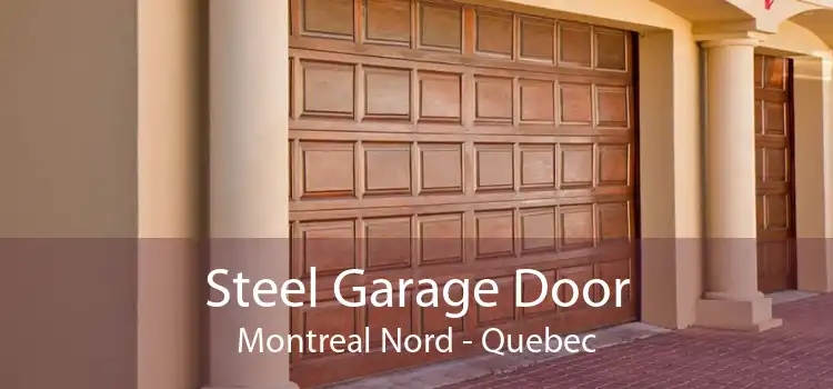 Steel Garage Door Montreal Nord - Quebec