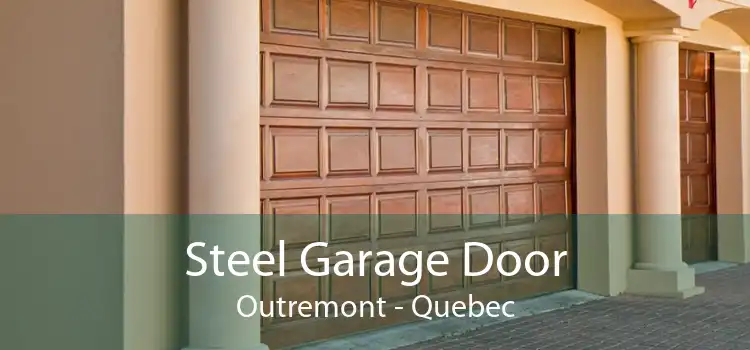 Steel Garage Door Outremont - Quebec