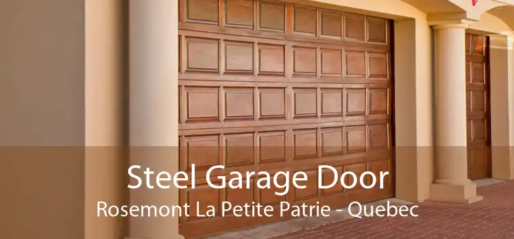 Steel Garage Door Rosemont La Petite Patrie - Quebec