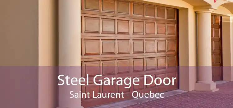 Steel Garage Door Saint Laurent - Quebec