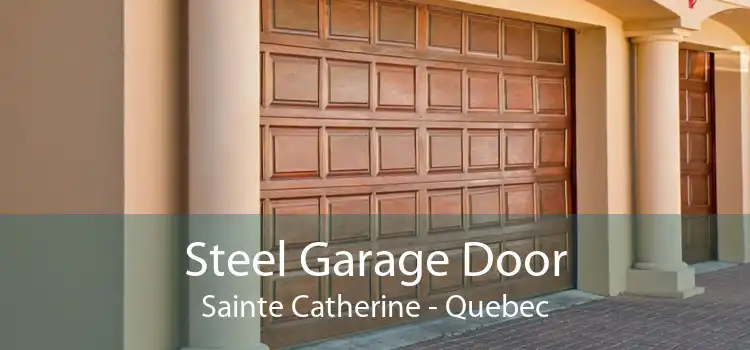 Steel Garage Door Sainte Catherine - Quebec