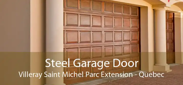 Steel Garage Door Villeray Saint Michel Parc Extension - Quebec