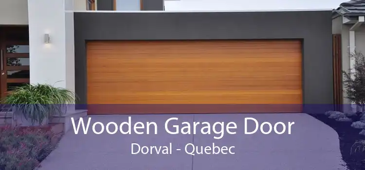 Wooden Garage Door Dorval - Quebec