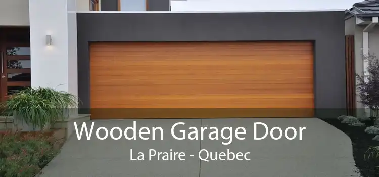 Wooden Garage Door La Praire - Quebec