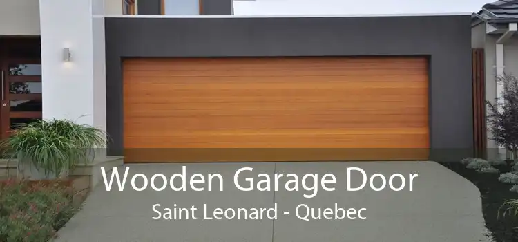 Wooden Garage Door Saint Leonard - Quebec